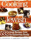 Cooking Jewish: 532 Great Recipes from the Rabinowitz Family