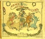 R. Caldecott's picture book: Containing Come lasses and lads, the Fox jumps over the parson's gate, an Elegy on the glory of her sex, Mrs. Mary ... himself (R. Caldecott's Picture books, no.4)