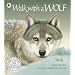 Walk with a Wolf