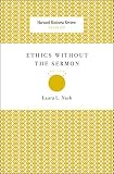 Ethics without the sermon