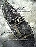 La Belle : the ship that changed history