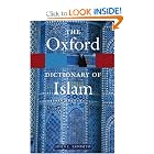 The Oxford Dictionary of Islam (Oxford Paperback Reference) by John L. Esposito