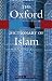 The Oxford Dictionary of Islam (Oxford Paperback Reference) by  ISBN 0195125592