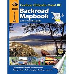 Backroad Maps: Cariboo Chilcotin Coast BC: Outdoor Recreation Guide