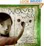 The Wolves In The Walls (Turtleback School & Library Binding Edition)