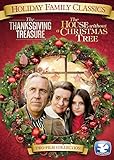 Holiday Family Classics: The Thanksgiving Treasure / The House Without A Christmas Tree