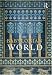 The Babylonian World (Routledge Worlds)