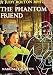 Books : The Phantom Friend (Judy Bolton Mysteries)