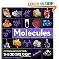 Molecules: The Elements and the Architecture of Everything