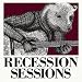 Recession Sessions