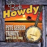Pete Seeger Tribute - Ageless Kids Songs