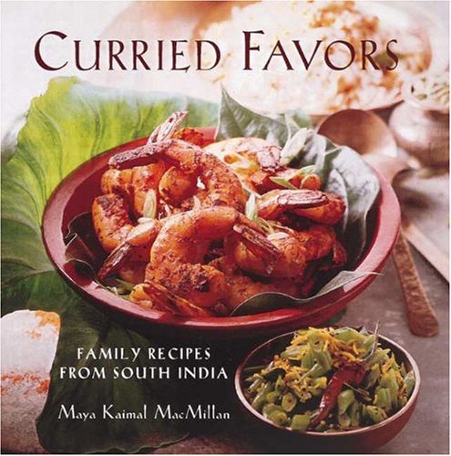 curried favors family recipes from south india