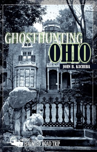Ghosthunting Ohio (America's Haunted Road Trip)