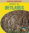 Hiding in Wetlands (Young Explorer: Creature Camouflage)
