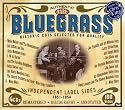 Bluegrass: Independent Label Sides 1951-1954