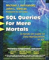 SQL for Mere Mortals: A Hands-on Guide to Data Manipulation in SQL