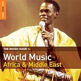 Rough Guide to World Music: Africa and Middle East