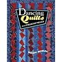 Dancing Quilts from Straight Pieces