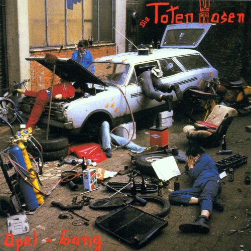 Toten Hosen, Die - Opel Gang - Zortam Music