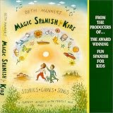 cover of Beth Manners' Magic Spanish for Kids