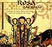 Rosa das Rosas: Cantigas de Santa Maria and Other Spiritual Songs for the Virgin