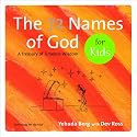 The 72 Names of God for Kids: A Treasury of Timeless Wisdom (Technology for the Soul)
