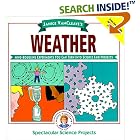 Janice Vancleave's Weather: Mind-Boggling Experiments You Can Turn into Science Fair Projects... by  Janice Pratt VanCleave