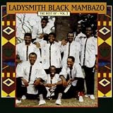 The Best of Ladysmith Black Mambazo Vol.1