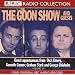The Goon Show Classics: Goon Show and Guests Vol 16 (BBC Radio Collection)
