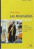 Les Misérables.  Volume 1, extraits des 1ère et 2ème parties : Epopée de Jean Valjean, Fantine et Cosette