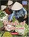 A Taste of Culture - Foods of Vietnam