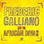 Frederic Galliano & African Divas