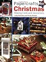 Papercrafts for Christmas: Making Cards and Decorations