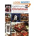 Papercrafts for Christmas: Making Cards and Decorations