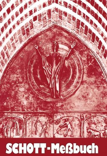 Download Schott Messbuch Fur Die Sonn Und Festtage Des Lesejahres C Originaltexte Der Authent Dt Ausgabe Des Messbuches Und Des Messlektionars Benediktiner Der Erzabtei Beuron Pdf Hyarecompmo