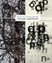 Leon Ferrari & Mira Schendel: Tangled Alphabets