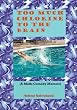 Too Much Chlorine to the Brain: A Math - Comedy Memoir