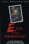 Evil and the Demonic: A New Theory of Monstrous Behavior