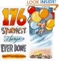 The 176 Stupidest Things Ever Done