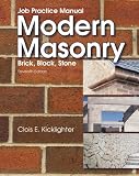 Job Practice Manual for Modern Masonry: Brick, Block, Stone
