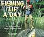 Fishing Tip-A-Day 2003 Calendar: 365 Ways to Catch Bigger and Better Fish