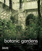 Botanic Gardens: A Living History