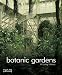 Botanic Gardens: A Living History (Gardens)