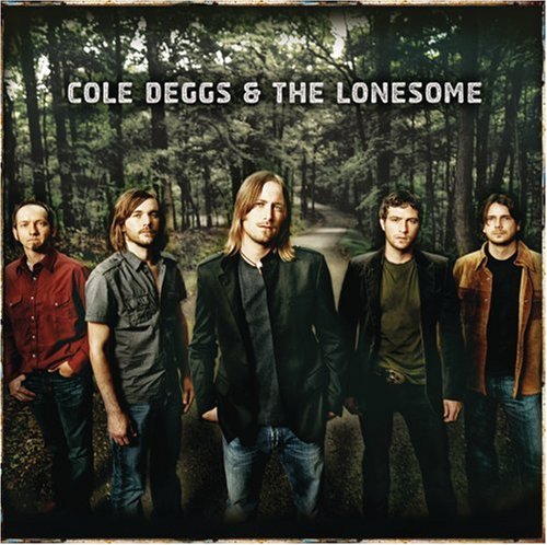 Cole Deggs - Cole Deggs & The Lonesome - Zortam Music