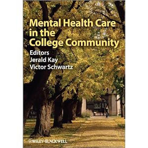 Click here to buy Mental Health Care in the College Community by Jerald Kay and Victor Schwartz.