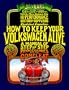 How to Keep Your Volkswagen Alive: A Manual of Step by Step Procedures for the Compleat Idiot