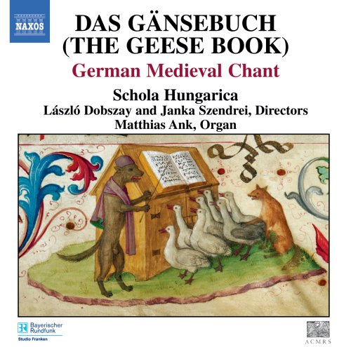 Cover image : Das Gänsebuch (The Geese Book): German Medieval Chant