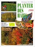 Revue Dominique Soltner  / Planter des haies. Brise-vent, bandes boisées
