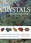 New Crystals and Healing Stones