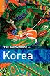 The Rough Guide to Korea (Rough Guide Travel Guides)